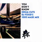 Pochette You Don't Know Ninja Cuts DJ Food's 1000 Mask Mix