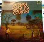 Pochette Ya Darn Right It’s Country
