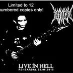 Pochette Live in Hell (Rehearsal 26.06.2010)