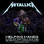 Pochette Helping Hands Helping Hands Live At Metallica HQ Benefitting All Within My Hands November 14, 2020