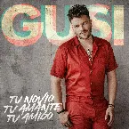 Pochette Tu novio, tu amante, tu amigo