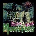 Pochette Daddy's Making Monsters