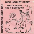 Pochette Was ik maar nooit getrouwd / Bittere tranen