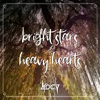 Pochette Bright Stars & Heavy Hearts