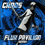 Pochette CHAOS (Flux Pavilion Remix)