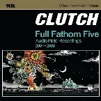 Pochette Full Fathom Five: Audio Field Recordings 2007/2008