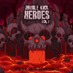 Pochette Double Kick Heroes, Vol. 1 (Original Game Soundtrack)