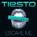 Pochette Escape Me (Zaken remix)