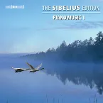 Pochette The Sibelius Edition, Volume 4: Piano Music I