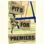 Pochette Pits for Premiers