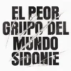Pochette El peor grupo del mundo