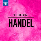 Pochette The Essential Handel