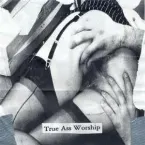 Pochette True Ass Worship