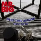 Pochette Next Time Around: Best Of Mr. Big