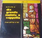 Pochette Dix grands motets a cappella
