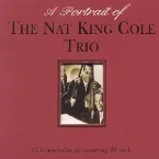 Pochette A Portrait of the Nat King Cole Trio