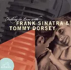 Pochette Falling In Love With Frank Sinatra & Tommy Dorsey