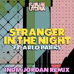 Pochette Stranger in the Night (India Jordan remix)