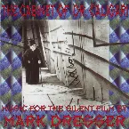 Pochette The Cabinet of Dr. Caligari - Music for the Silent Film by Mark Dresser