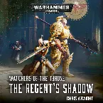 Pochette Watchers of the Throne, Book 2: The Regent’s Shadow