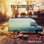 Pochette Privateering Tour Live Recordings – Antwerpen 2013‐05‐12