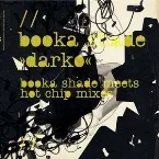Pochette Darko (Booka Shade Meets Hot Chip Mixes)