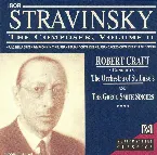 Pochette Stravinsky the Composer, Volume II: Pulcinella / Symphony in C / Les Noces