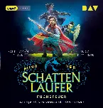 Pochette Bund der Schattenläufer – Teil 1: Fuchsfeuer