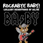 Pochette Rockabye Baby! Lullaby Renditions of AC/DC