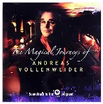 Pochette The Magical Journeys of Andreas Vollenweider