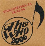 Pochette The Who 2006: Philadelphia, PA 11.25.06