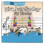 Pochette Die 30 besten Kirchenlieder für Kinder