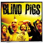 Pochette Blind Pigs