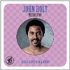 Pochette The John Holt Greatest Hits Collection