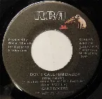 Pochette I Don’t Call Him Daddy / We’re Doin’ Alright