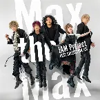 Pochette Max the Max ～JAM Project BEST COLLECTION XIV～