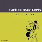 Pochette Cafe Relaxin’ Lupin