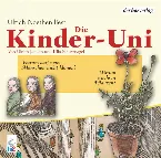 Pochette Die Kinder-Uni: Warum wachsen Pflanzen? / Warum darf man Menschen nicht klonen?
