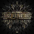 Pochette Armed & Dangerous (Rebelion Remix)