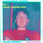 Pochette Heart‐Shaped Box (Quarantine Covers Ep. 1)