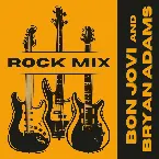 Pochette Rock Mix: Bon Jovi & Bryan Adams