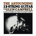 Pochette The Astounding 12-String Guitar of Glen Campbell