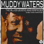 Pochette The Blues Legend Masterpieces (32 Best Songs Remastered)