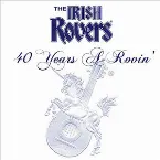 Pochette 40 Years A-Rovin'