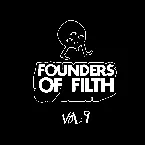Pochette Founders of Filth Volume Nine