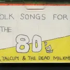 Pochette Folk Songs for the 80's