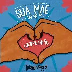 Pochette Sua Mãe Vai Me Amar