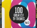Pochette 100 Greatest TV Themes Vol. 3