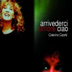 Pochette Arrivederci amore, ciao