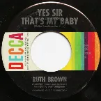 Pochette Yes Sir That's My Baby / What Happened to You